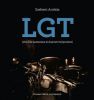 Szebeni Andr�s: LGT - Et�d�k kamer�ra �s h�rom helysz�nre Presser G�bor jegyzeteivel - k�nyv