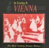 An Evening In Vienna - The Most Famous Strauss Waltzes (CD)