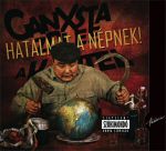 Ganxsta Zolee �s a Kartel - Hatalmat a n�pnek! CD