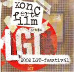 Locomotiv GT - Koncertfilm - 2002 LGT-Fesztiv�l (pap�rtokos) DVD